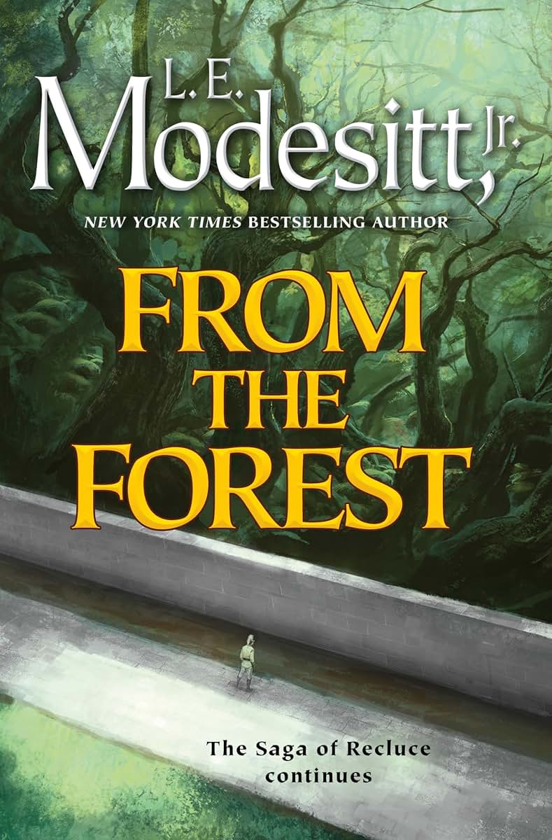 From the Forest (Saga of Recluce, 23)