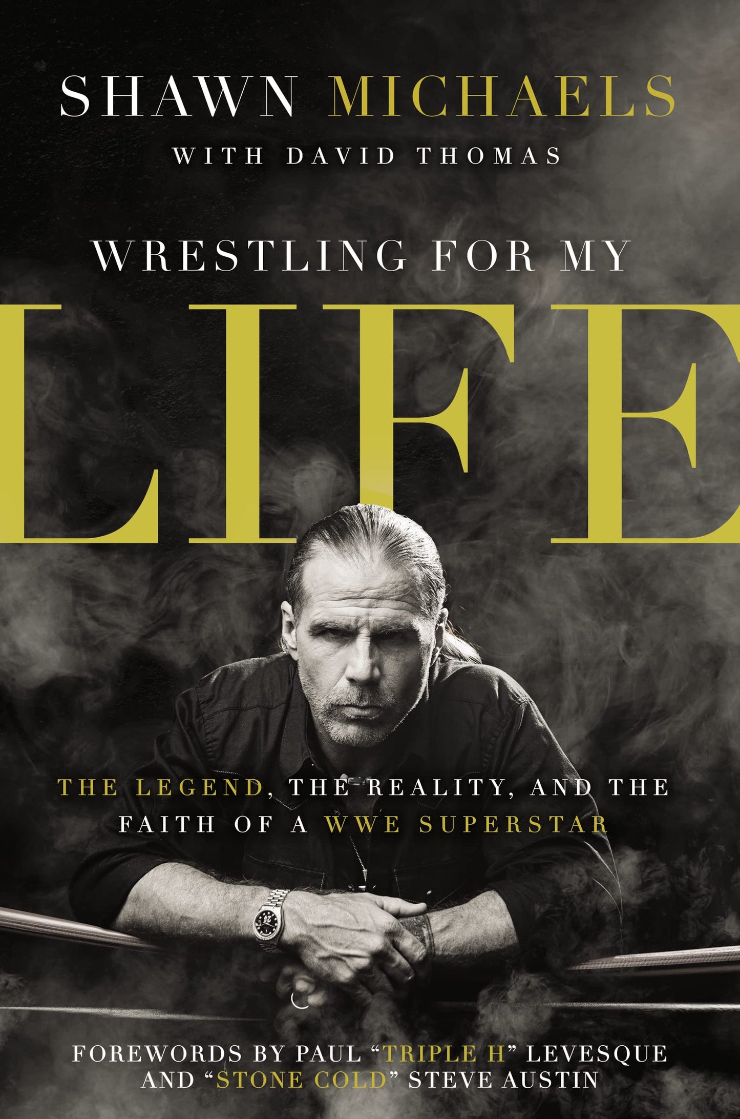 Wrestling for My Life: The Legend, the Reality, and the Fait