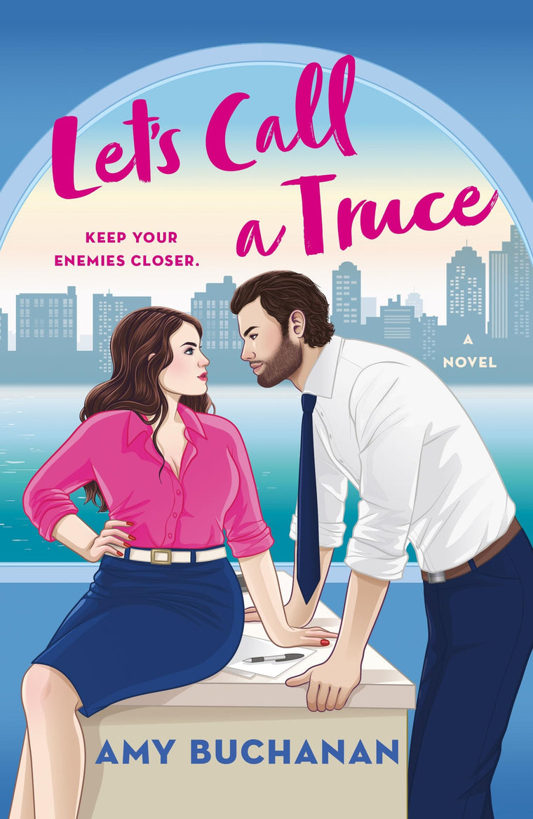 Let's Call a Truce: A Novel