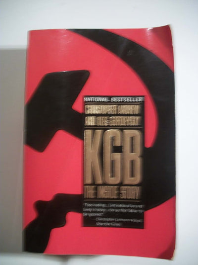 KGB: The Inside Story of Its Foreign Operations from Lenin t