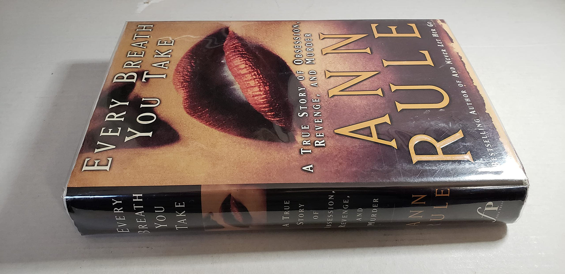 Every Breath You Take: A True Story of Obsession, Revenge, and Murder
