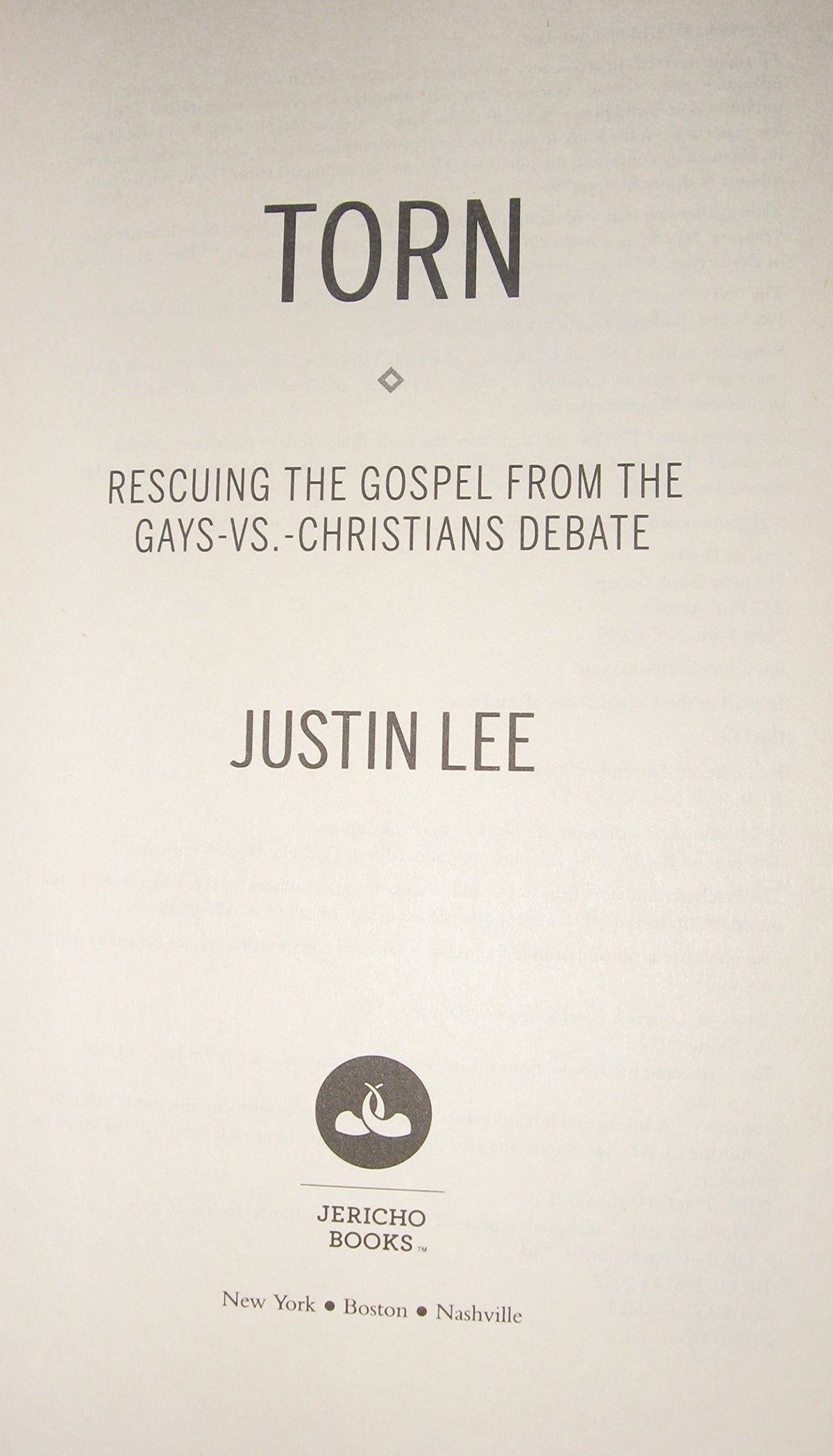 Torn: Rescuing the Gospel from the Gays-vs.-Christians Debate