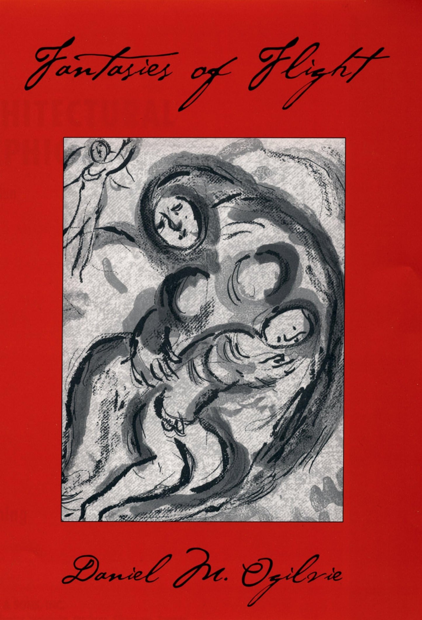 Fantasies of Flight by Ogilvie, Daniel M.