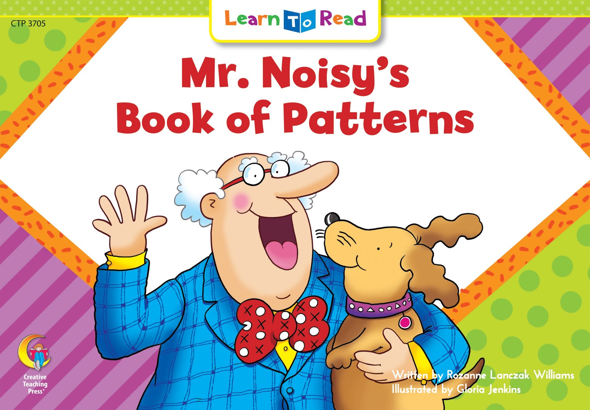 Mr. Noisy's Book of Patterns Learn to Read, Math