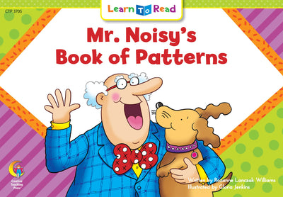 Mr. Noisy's Book of Patterns Learn to Read, Math