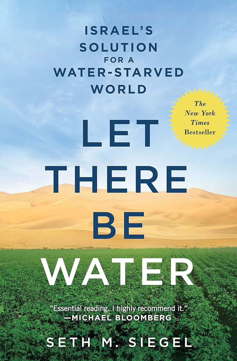 Let There Be Water: Israel's Solution for a Water-Starved Wo