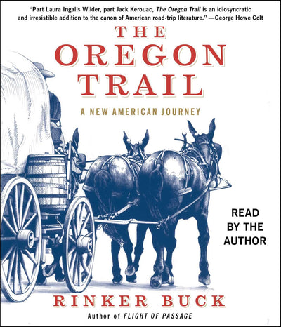 The Oregon Trail: A New American Journey