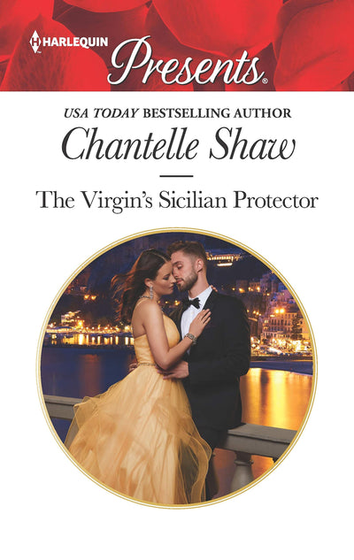 The Virgin's Sicilian Protector: Escape to Sicily with this Forbidden Romance (Harlequin Presents)