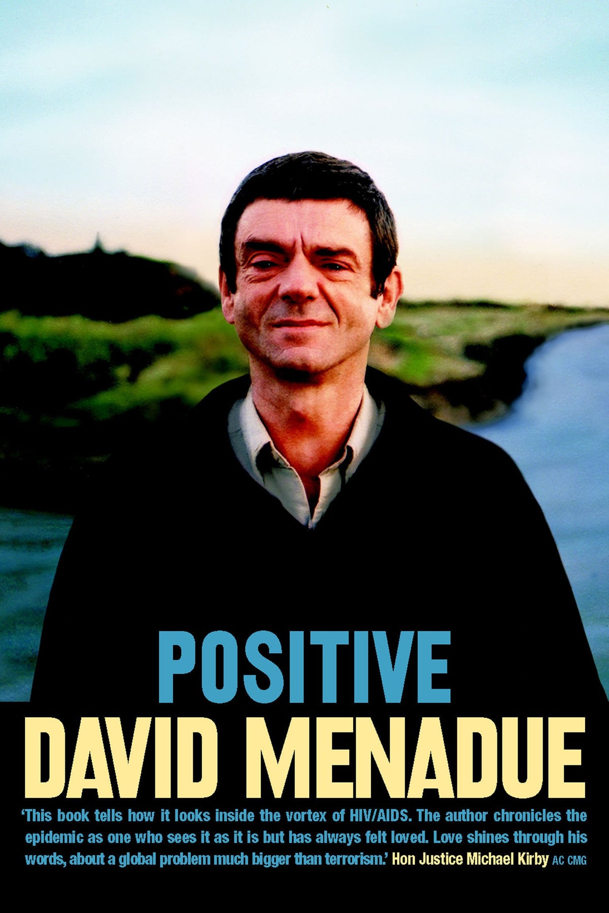 Positive: Living with HIV/AIDS