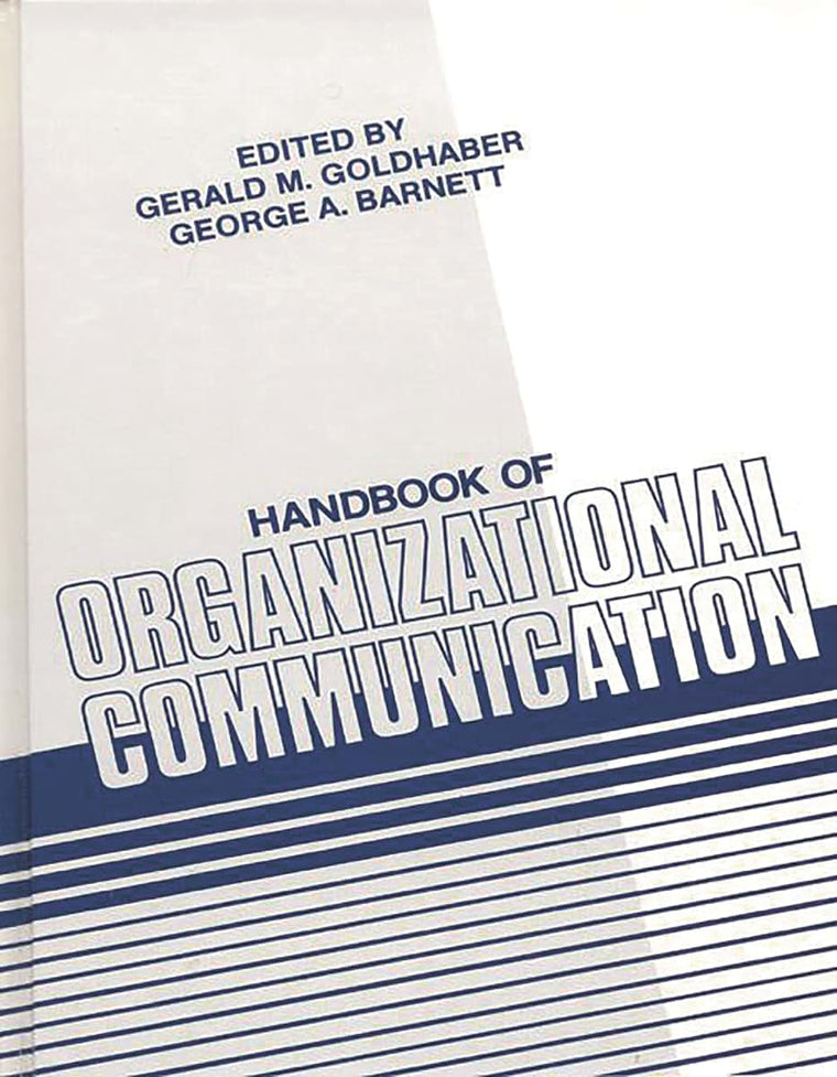 Handbook of Organizational Communication:
