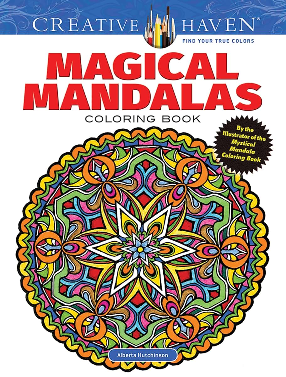 Creative Haven Magical Mandalas Coloring Book: By the Illustrator of the Mystical Mandala Coloring Book (Adult Coloring Books: Mandalas)