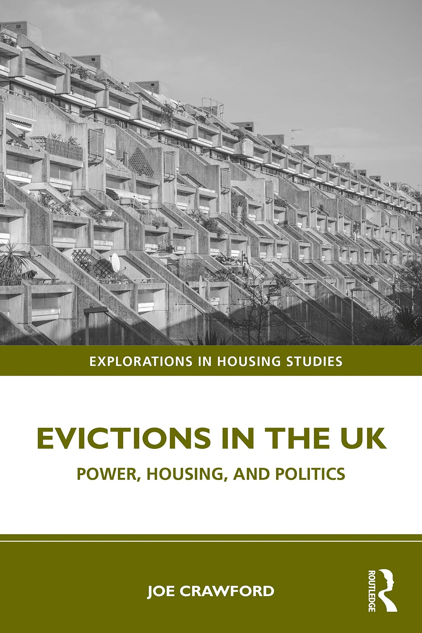 Evictions in the UK (Explorations in Housing Studies)