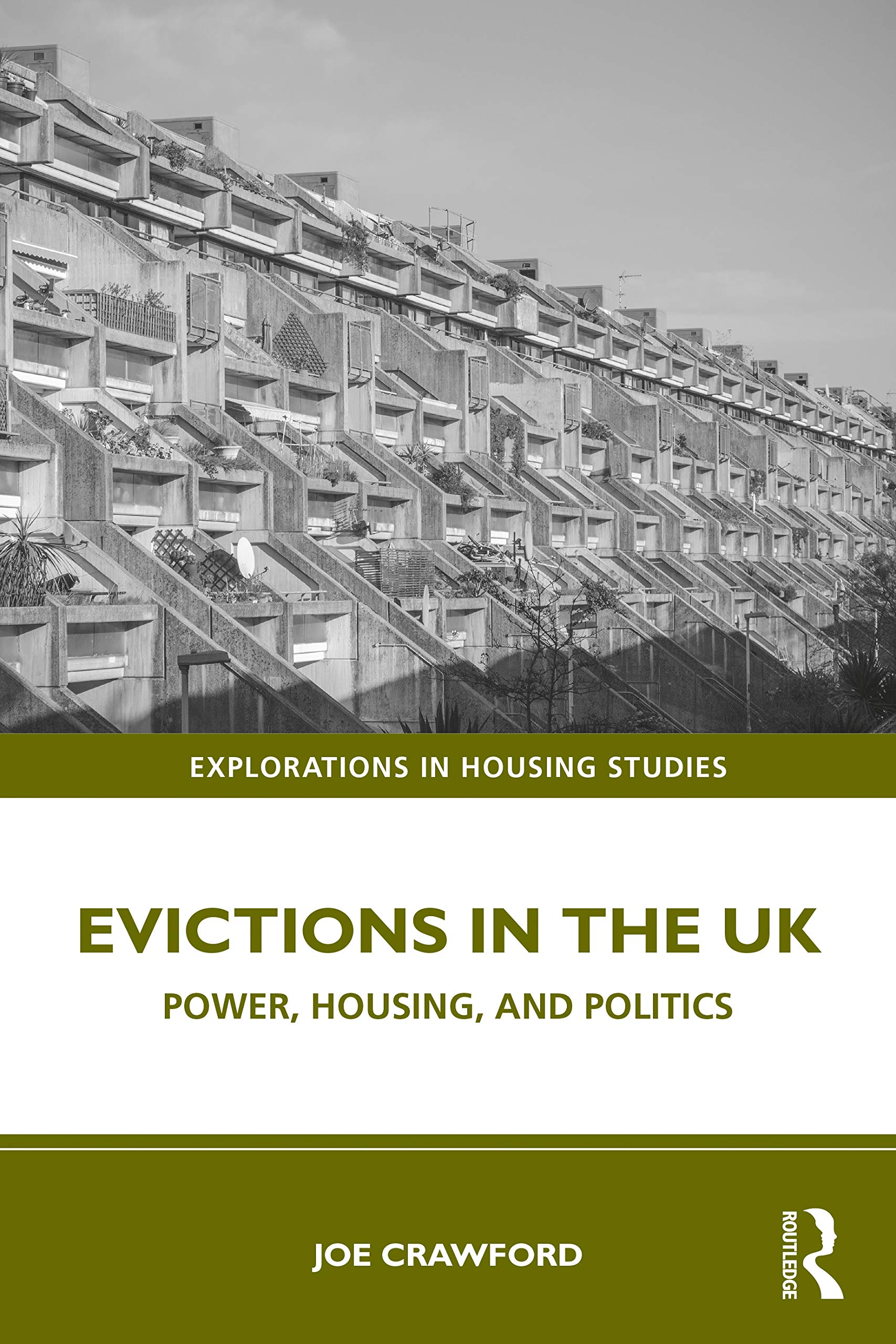 Evictions in the UK (Explorations in Housing Studies)