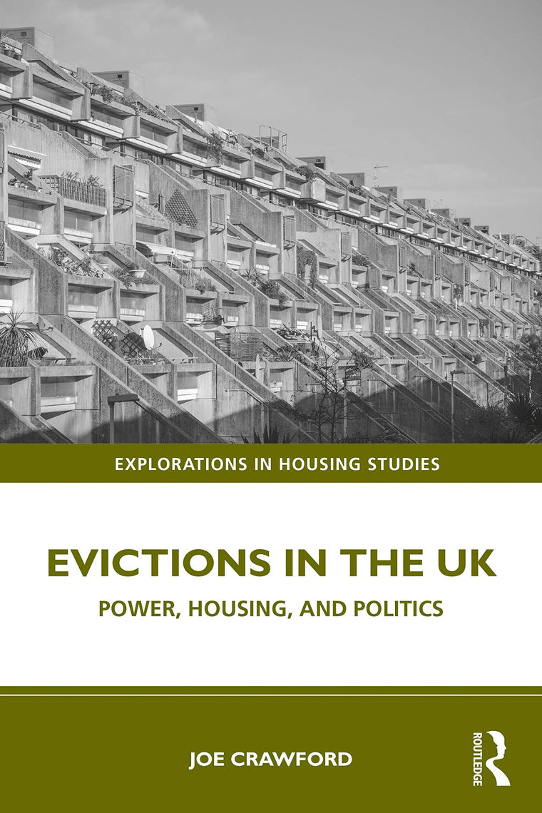 Evictions in the UK (Explorations in Housing Studies)
