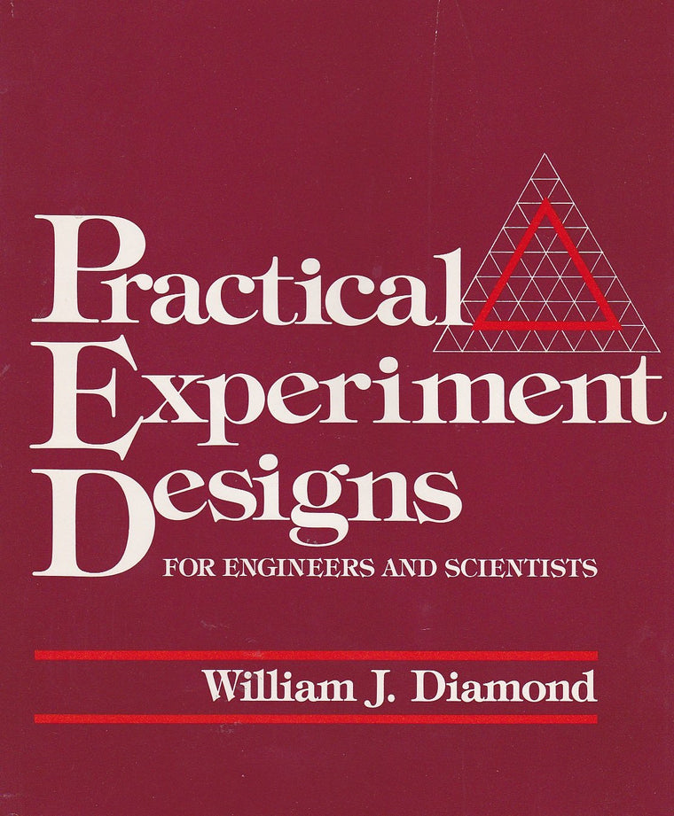 Practical Experiment Designs for Engineers and Scientists