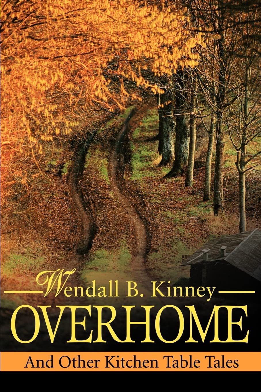 OVERHOME: And Other Kitchen Table Tales