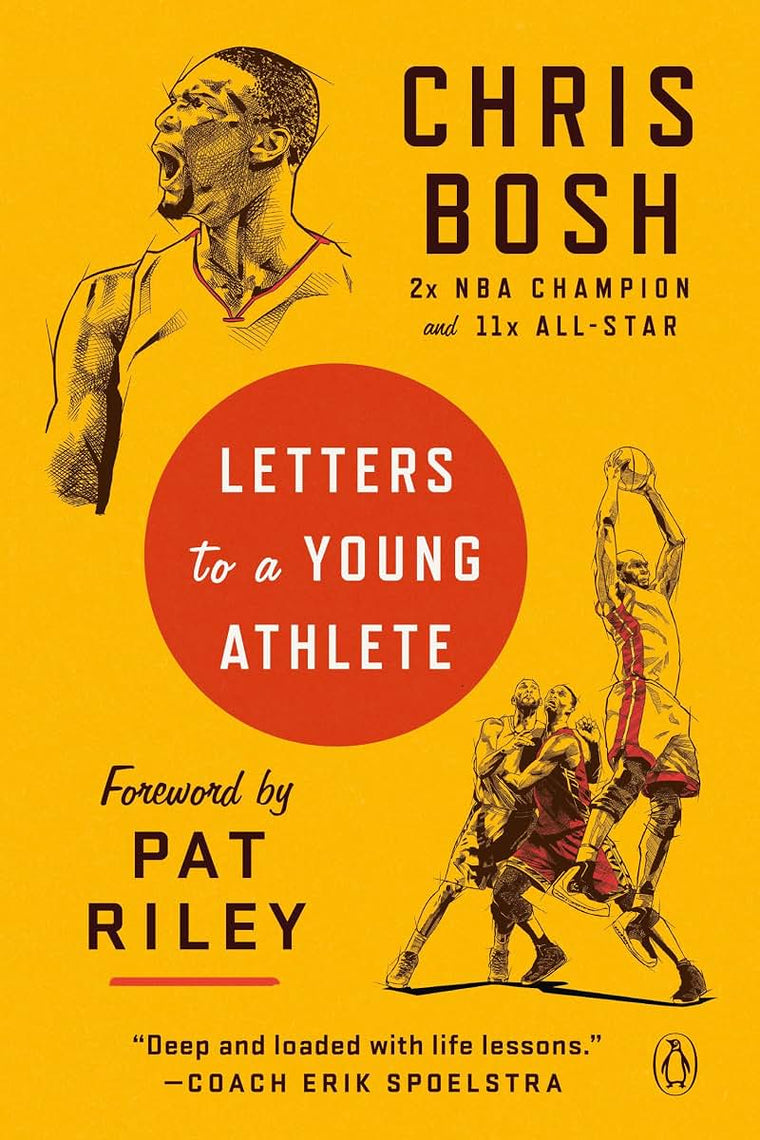 Letters to a Young Athlete by Chris Bosh