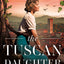 The Tuscan Daughter: An utterly sweeping and emotional WW2 historical fiction novel, perfect for Winter 2025
