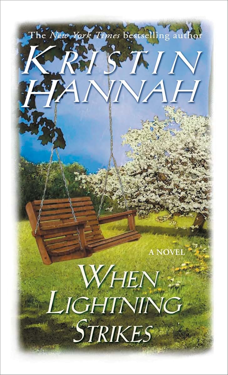 When Lightning Strikes: A Novel by Hannah, Kristin