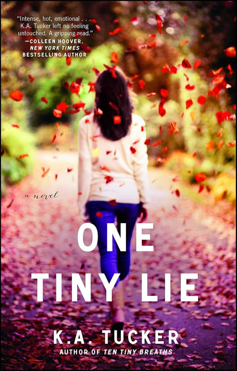 One Tiny Lie: A Novel (3) (The Ten Tiny Breaths Series)
