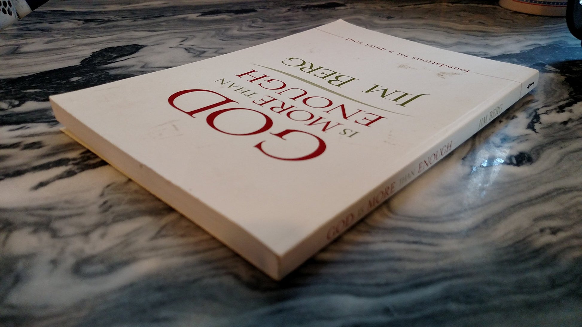 God is More Than Enough: Foundations for a Quiet Soul