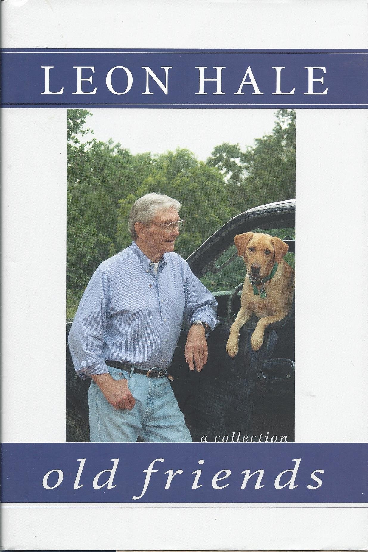 Old Friends: A Collection