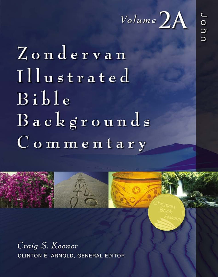 John: Volume 2A (Zondervan Illustrated Bible Backgrounds Com