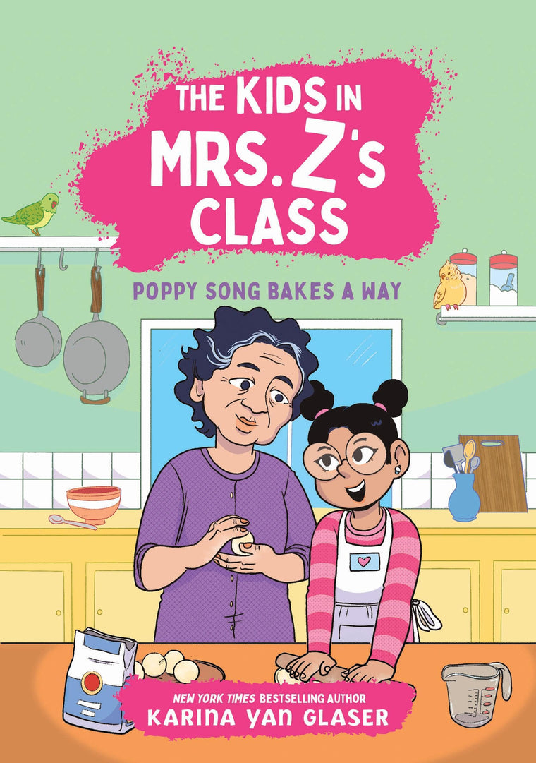 The Kids in Mrs. Z's Class: Poppy Song Bakes a Way