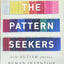 The Pattern Seekers: How Autism Drives Human Invention