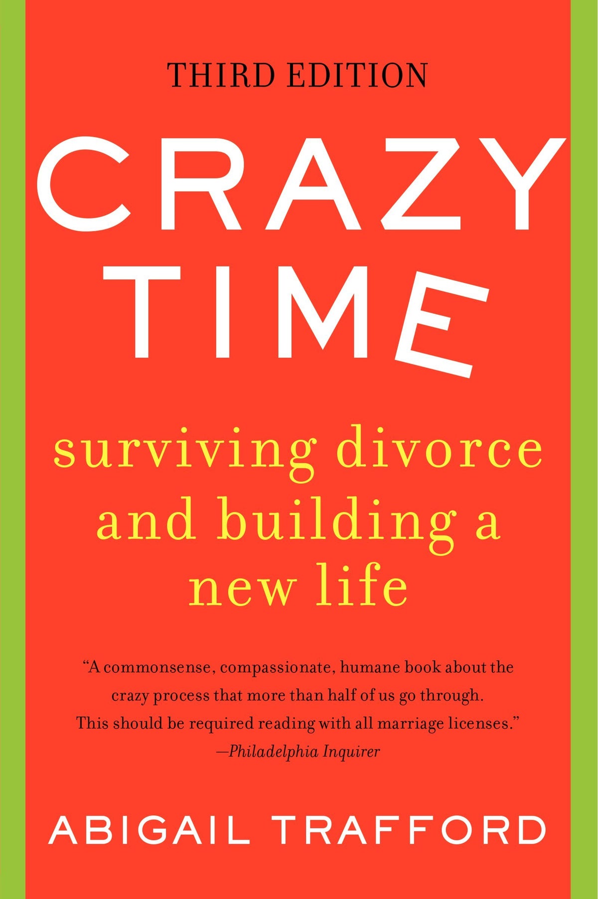 Crazy Time: Surviving Divorce and Building a New Life, Third Edition - The Essential Guide to Understanding Marriage Crisis, Separation Phases, and the Transition from Ending to Beginning