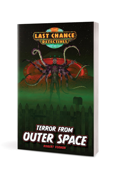 Terror from Outer Space (Last Chance Detectives)