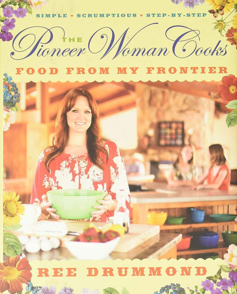 The Pioneer Woman Cooks-Food from My Frontier