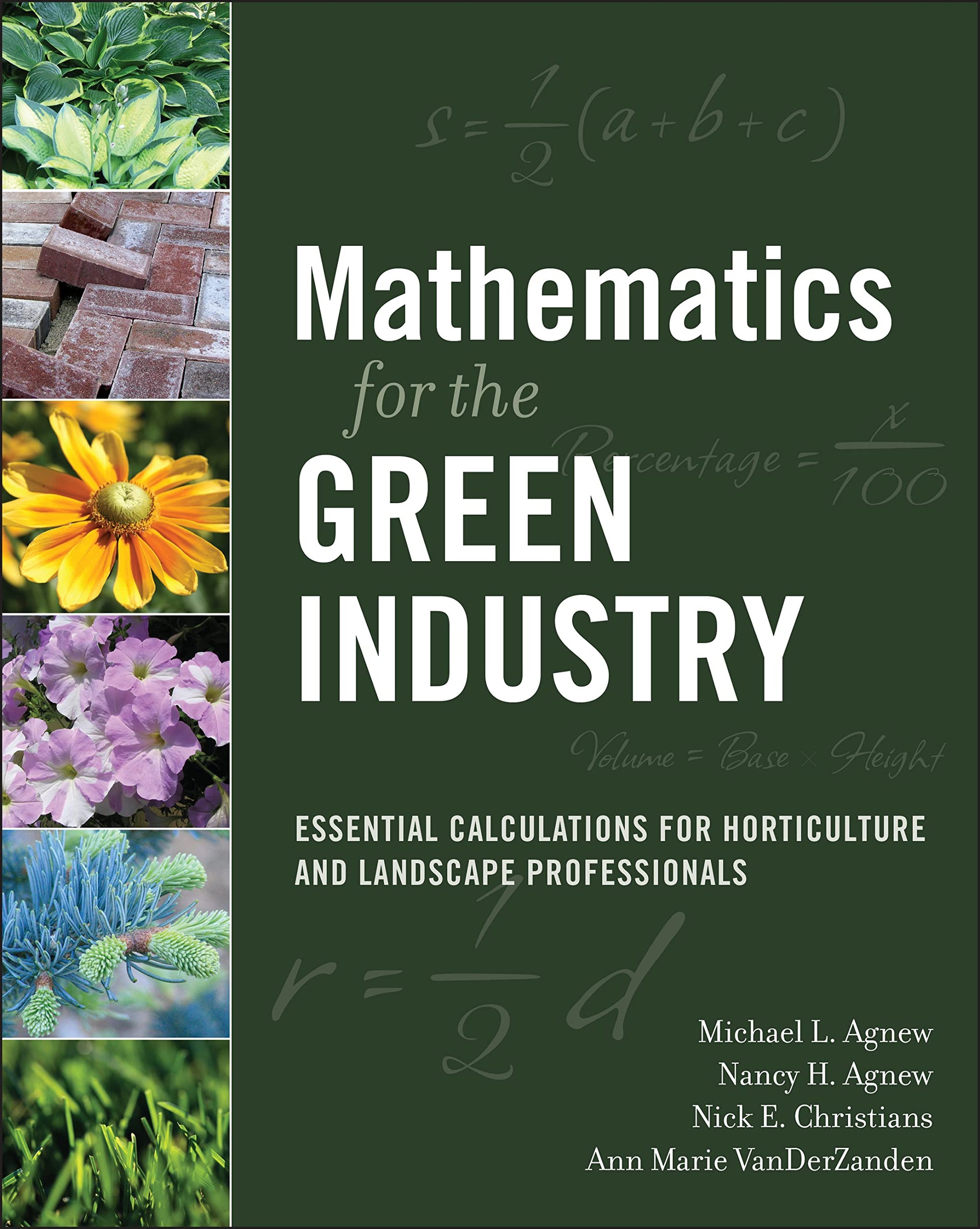 Mathematics for the Green Industry: Essential Calculations for Horticulture and Landscape Professionals