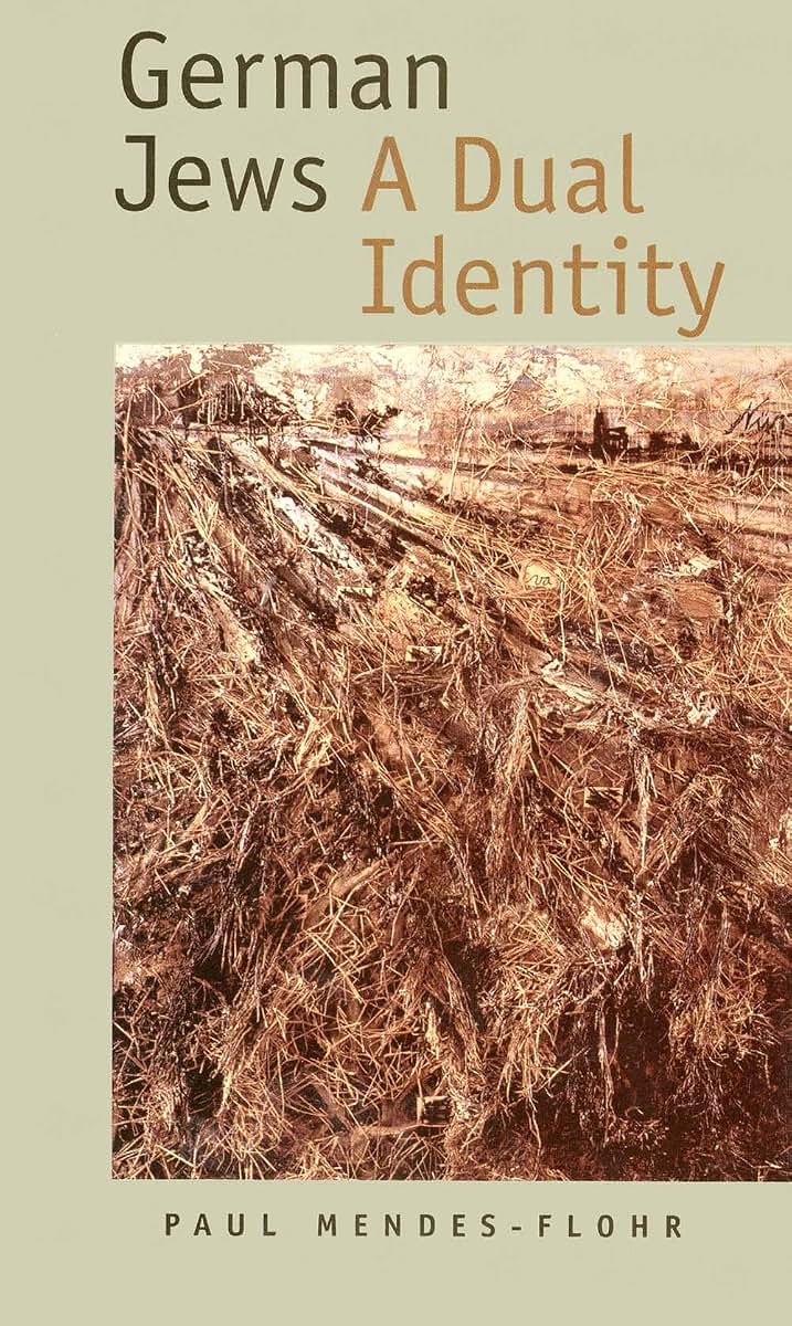 German Jews: A Dual Identity (The Franz Rosenzweig Lecture Series)