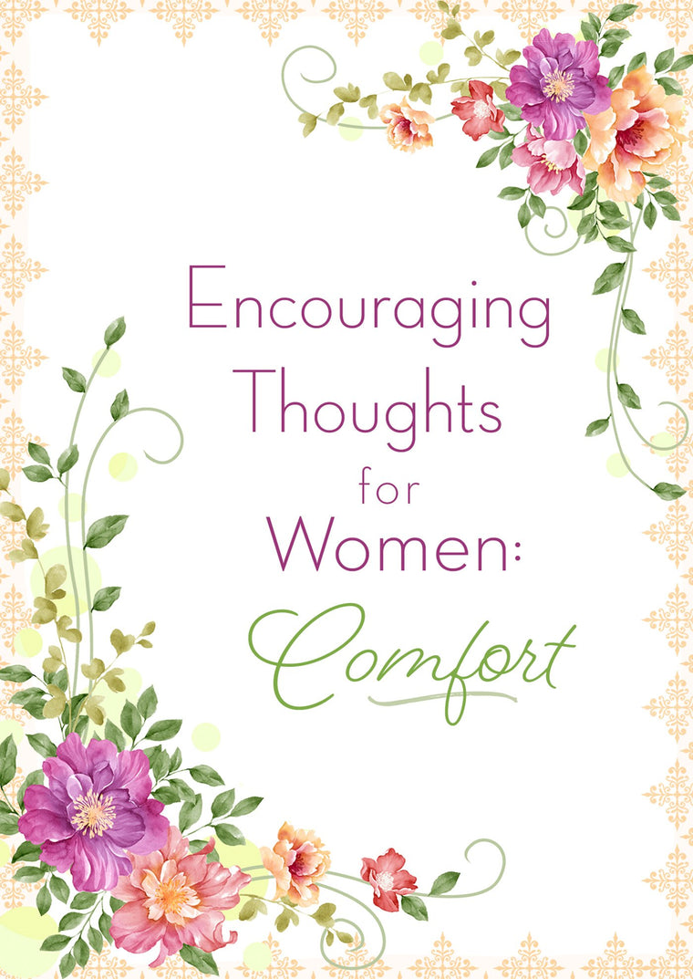 Encouraging Thoughts for Women: Comfort