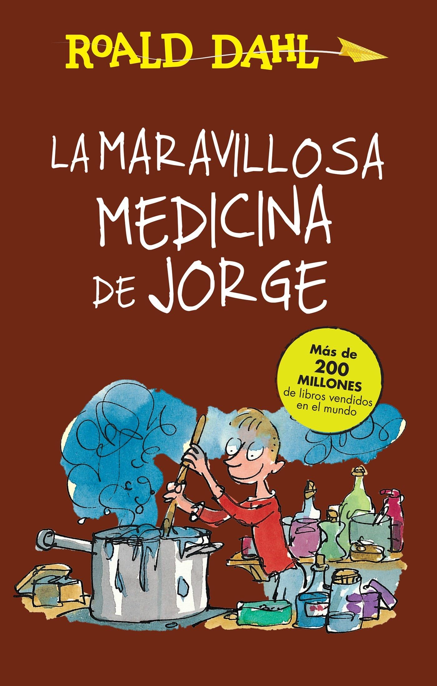 La maravillosa medicina de Jorge / George's Marvelous Medicine (Colección Roald Dahl) (Spanish Edition)