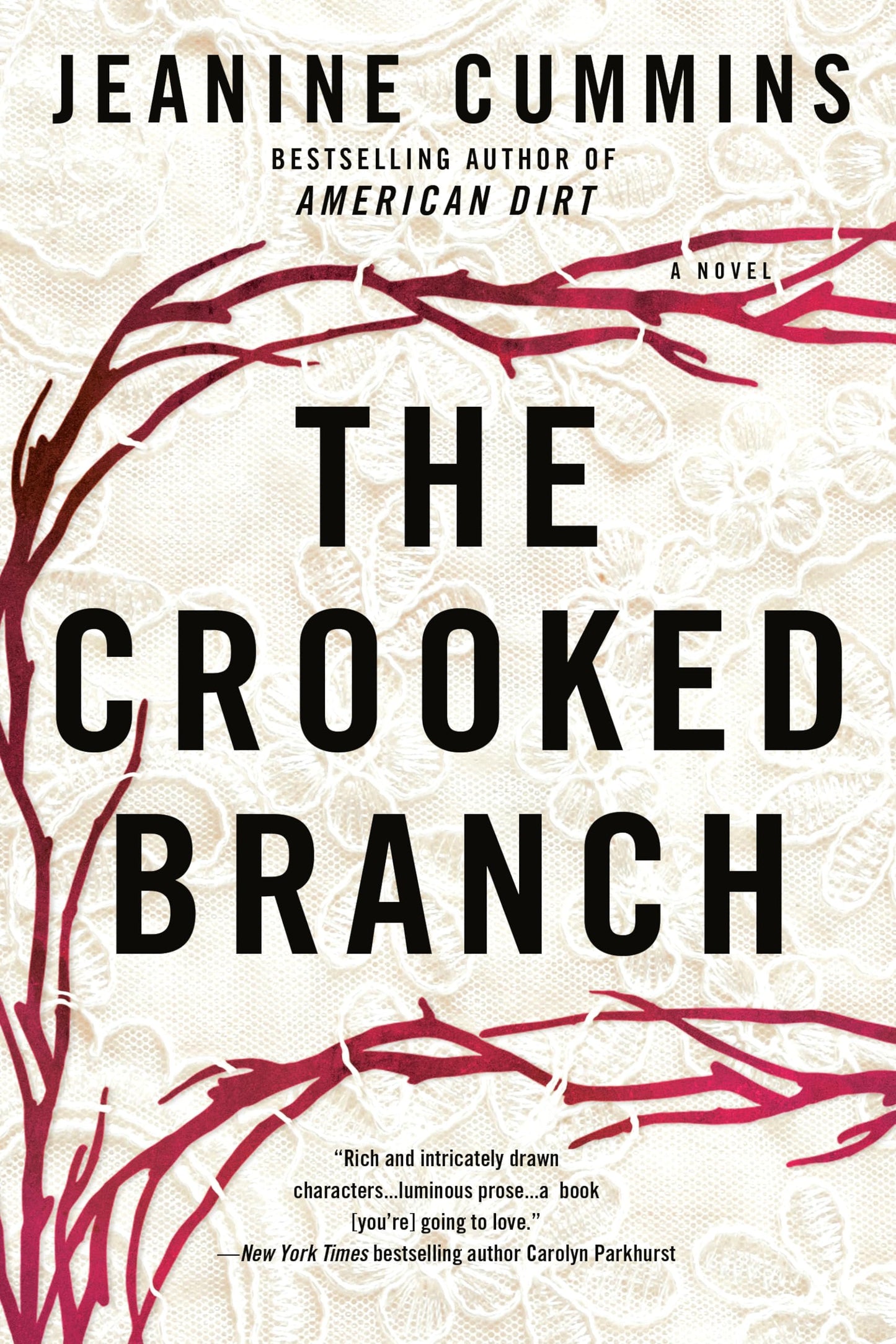 The Crooked Branch: A Novel by Cummins, Jeanine