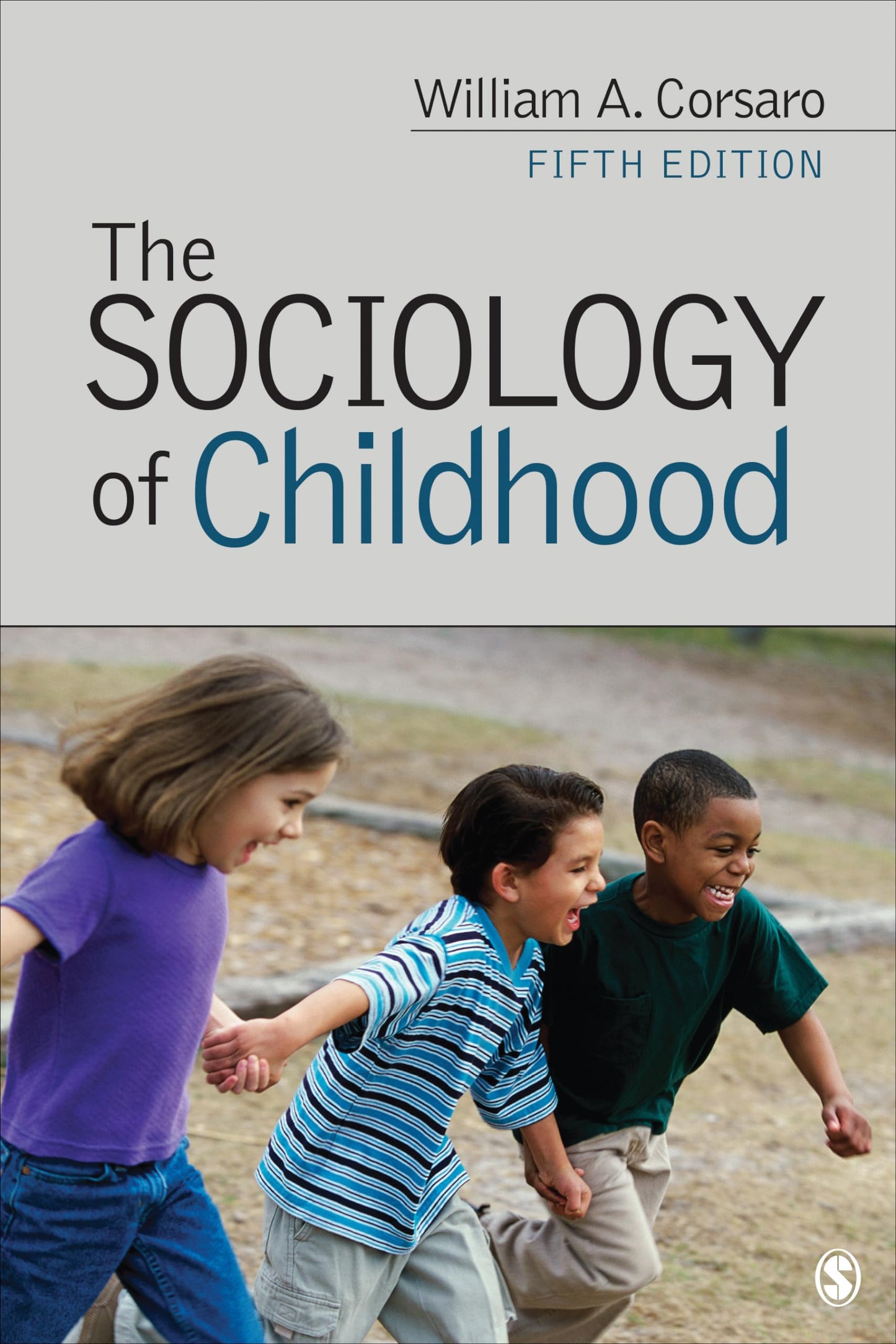 The Sociology of Childhood (Sociology for a New Century Seri