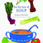 For the Love of Soup