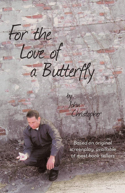 For The Love Of A Butterfly