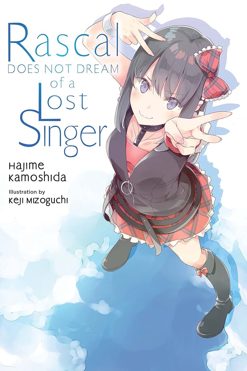 Rascal Does Not Dream of a Lost Singer (light novel) (Volume 10) (Rascal Does Not Dream (light novel), 10)