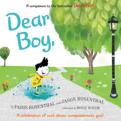 Dear Boy: An Empowering Story About Kindness, Feelings, and Courage for Children (Ages 4-8)