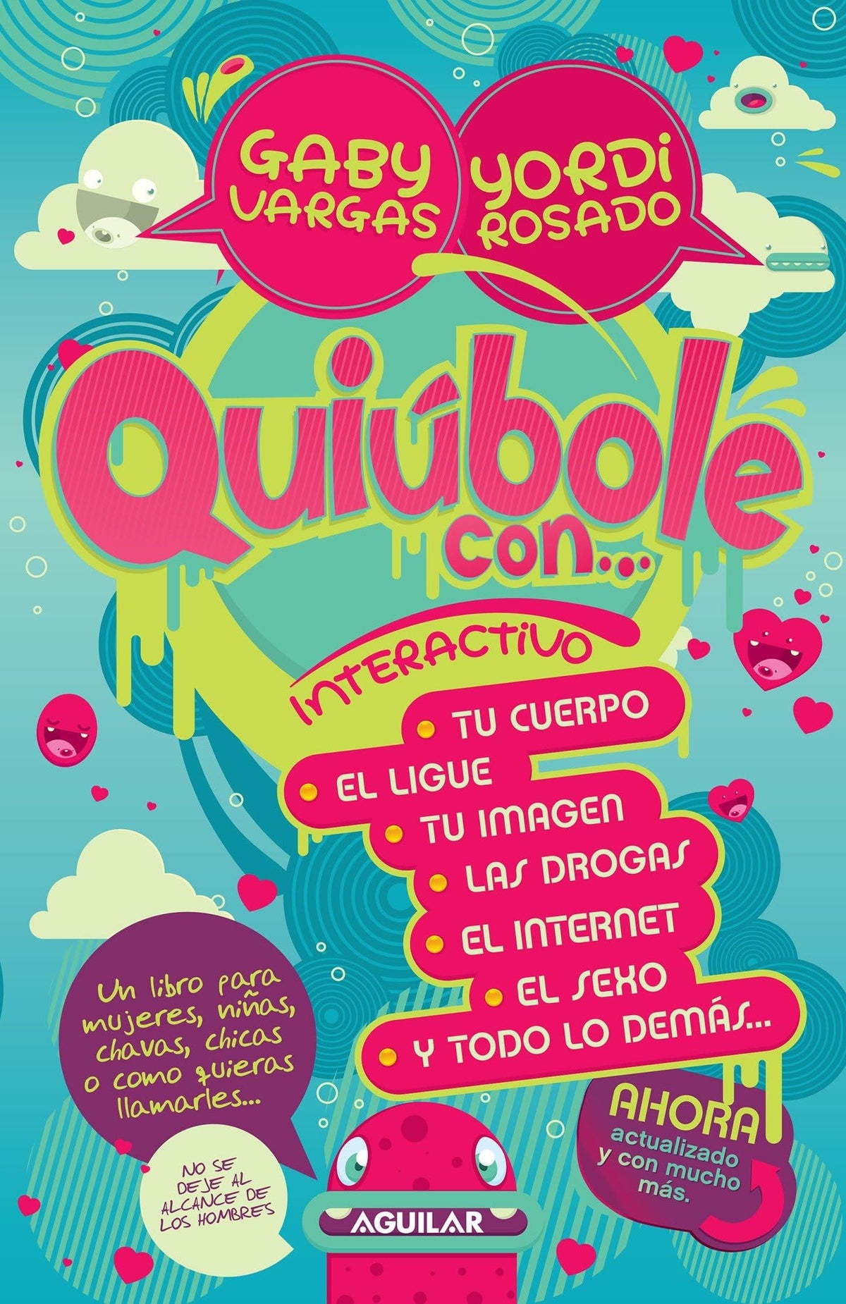 Qui?ole con... para mujeres: Interactivo / Whats Happening With... for Women. Interactive (Spanish Edition)