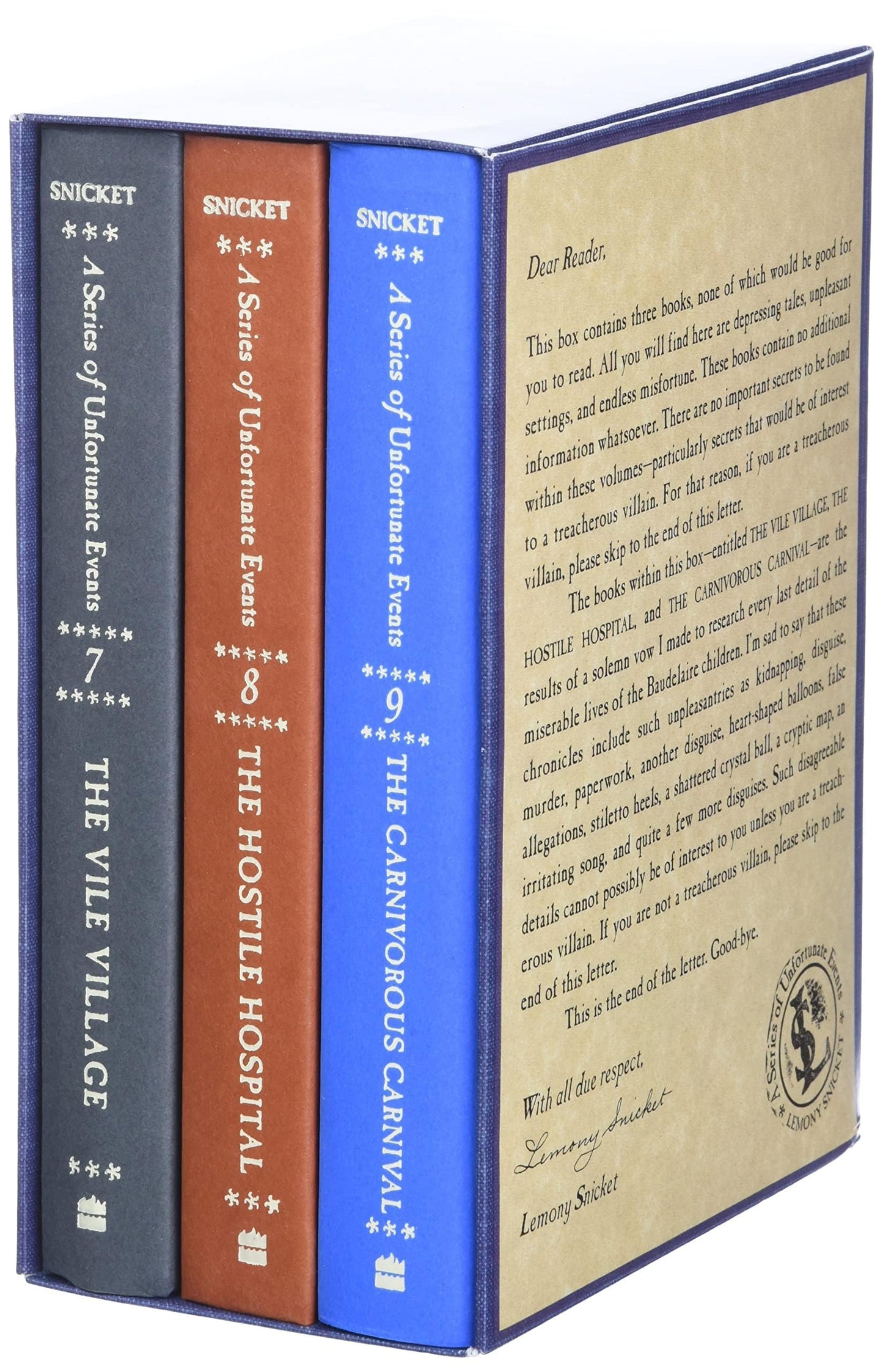 The Dilemma Deepens: A Box of Unfortunate Events, Books 7-9 (The Vile Village; The Hostile Hospital; The Carnivorous Carnival)
