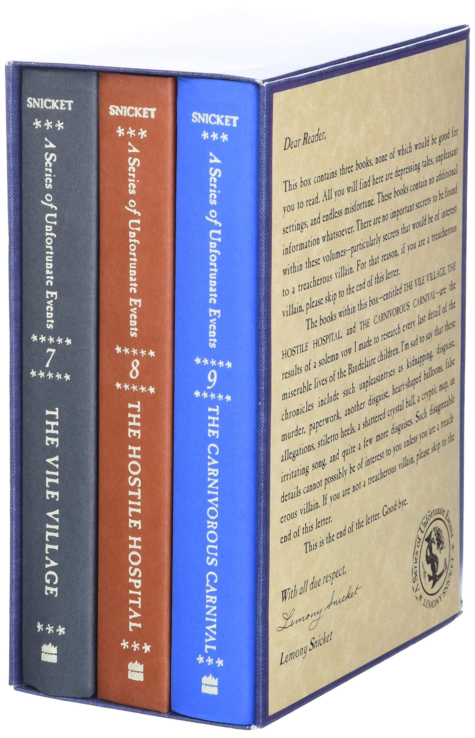 The Dilemma Deepens: A Box of Unfortunate Events, Books 7-9 (The Vile Village; The Hostile Hospital; The Carnivorous Carnival)