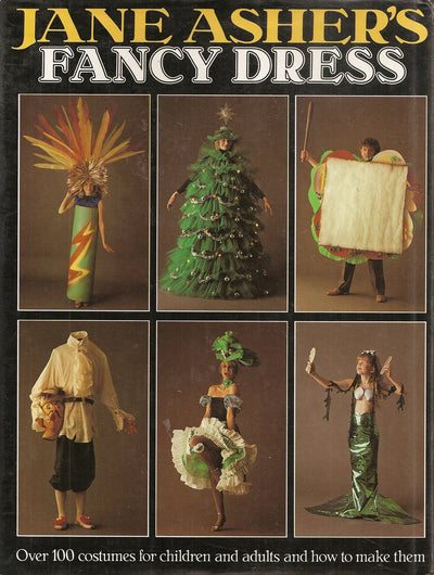Jane Asher's Fancy Dress by Asher, Jane
