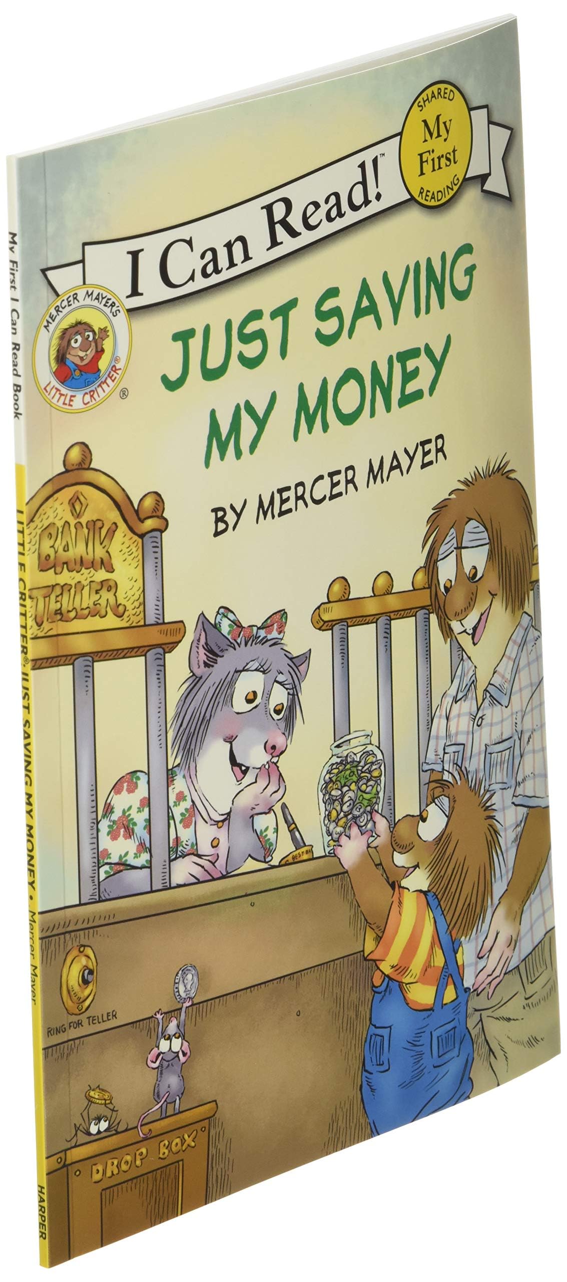 Little Critter: Just Saving My Money (My First I Can Read)