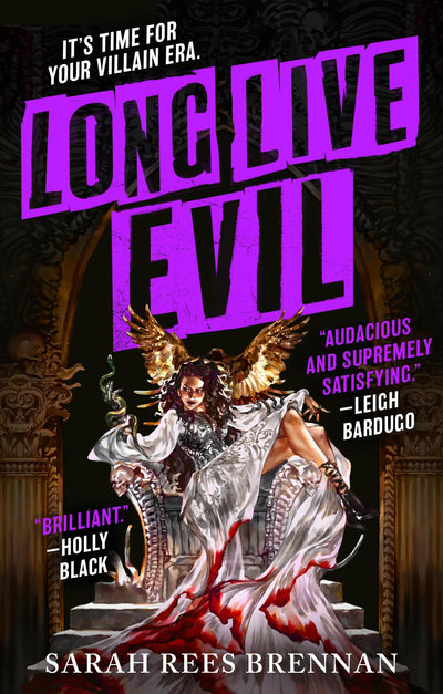 Long Live Evil (Time of Iron, 1)