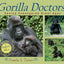 Gorilla Doctors: Saving Endangered Great Apes (Scientists in the Field)