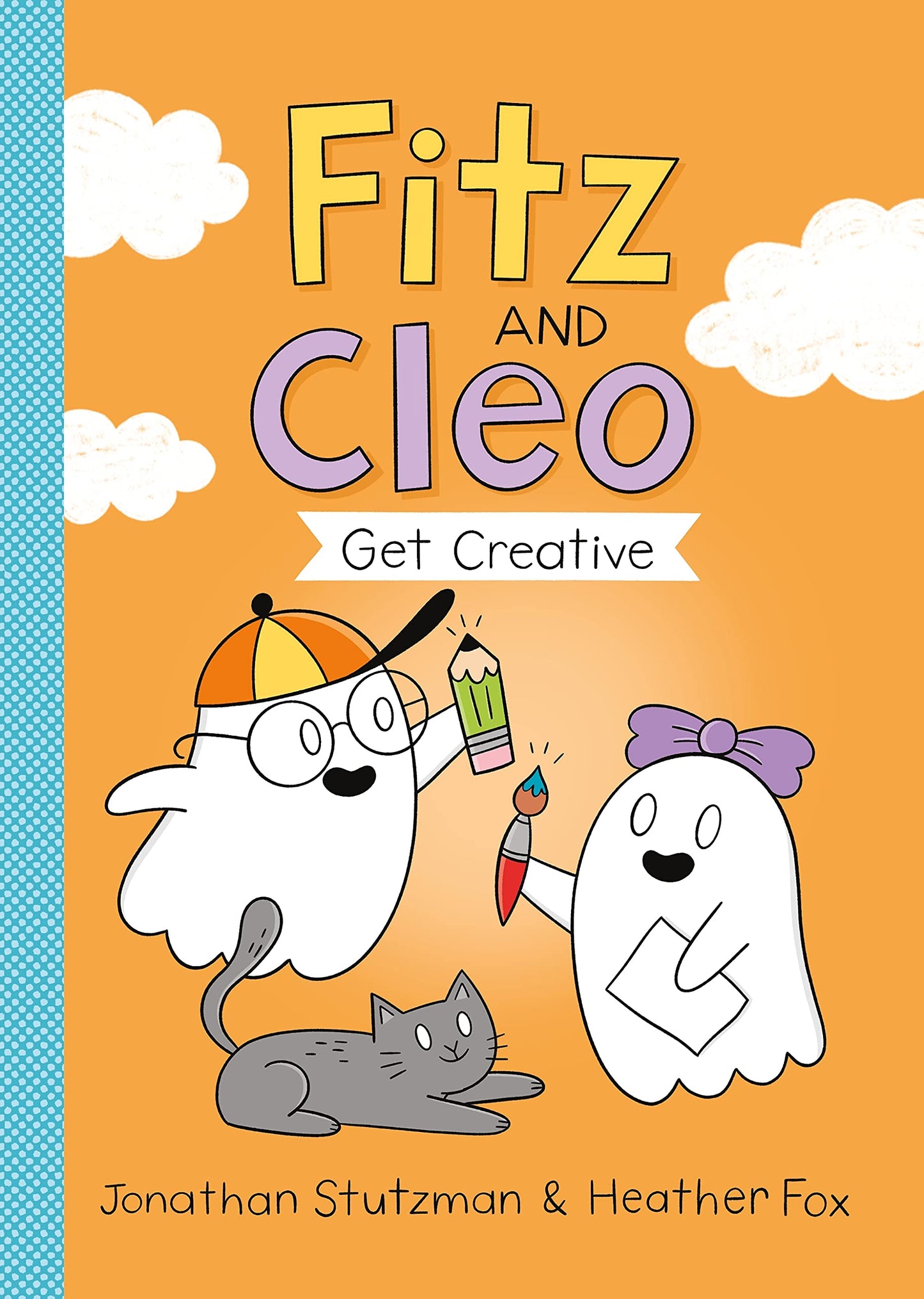 Fitz and Cleo Get Creative (A Fitz and Cleo Book, 2)